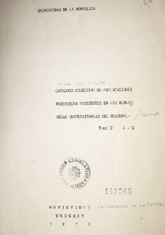 Catálogo colectivo de publicaciones existentes en las bibliotecas universitarias del Uruguay