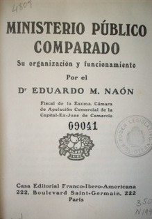 Ministerio Público comparado : su organización y funcionamiento