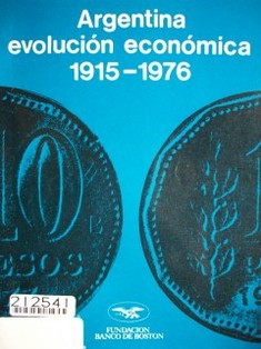 Argentina : evolución económica : 1915-1976