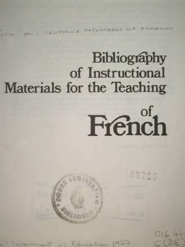 Bibliography of Instructional Materials for the Teaching of French