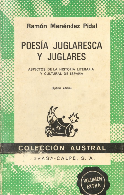 Poesía juglaresca y juglares : aspectos de la historia literaria y cultural de España
