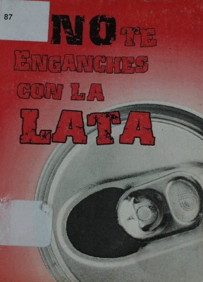 No te enganches con la lata