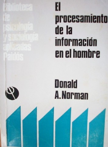 El procesamiento de la información en el hombre : memoria y atención