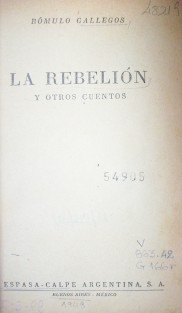 La rebelión : y otros cuentos