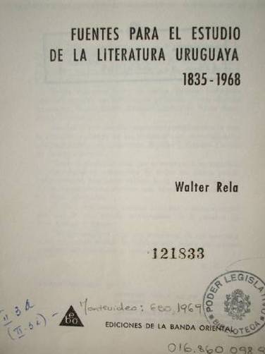 Fuentes para el estudio de la literatura uruguaya 1835-1968