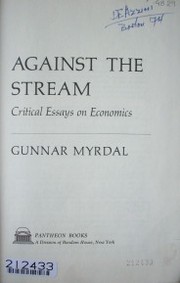 Against the stream : critical essays on economics