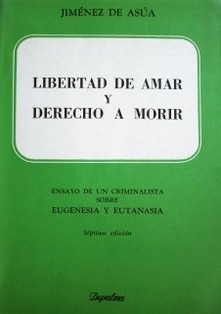 Libertad de amar y derecho a morir