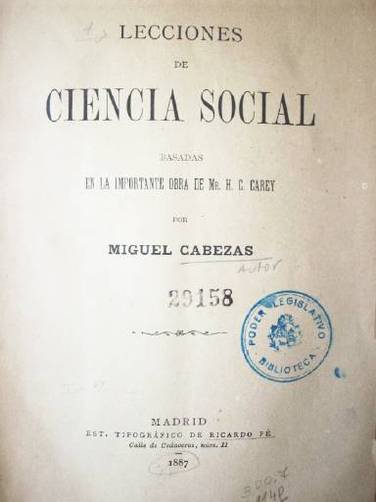 Lecciones de ciencia social basadas en la importante obra Ma. H. C. Carey