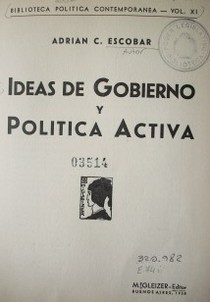 Ideas de gobierno y política activa