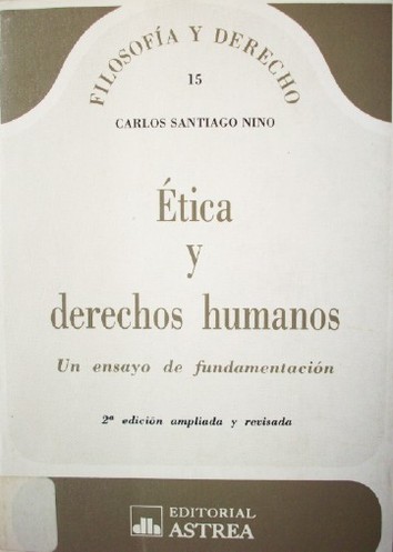 Etica y derechos humanos : un ensayo de fundamentación