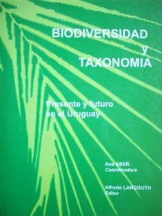 Biodiversidad y taxonomía : presente y futuro en el Uruguay