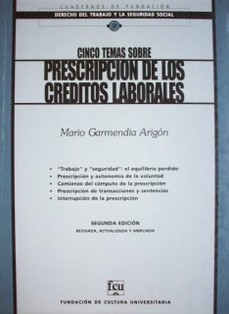 Cinco temas sobre prescripción de los créditos laborales