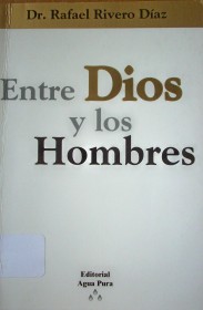 Entre Dios y los hombres