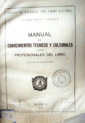 Manual de conocimientos técnicos y culturales para profesionales del libro