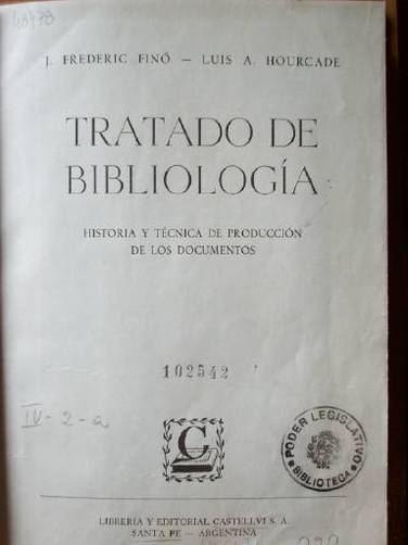 Tratado de bibliología : historia y técnica de producción de los documentos