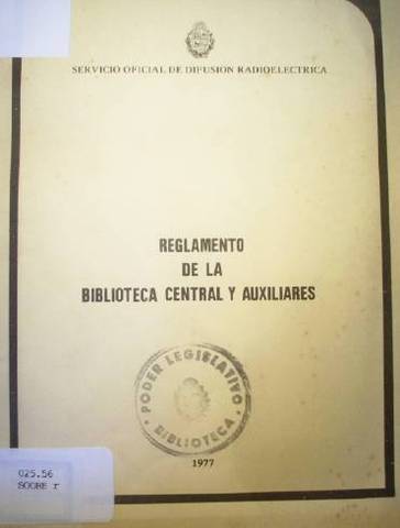 Reglamento de la Biblioteca Central y auxiliares