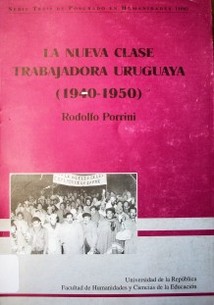 La nueva clase trabajadora uruguaya (1940-1950)