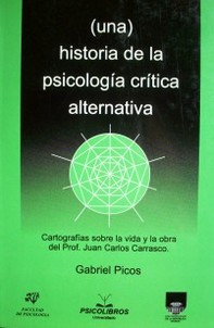 (Una) Historia de la psicología crítica alternativa