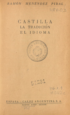 Castilla, la tradición, el idioma