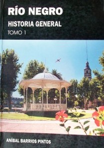 Río Negro : historia general