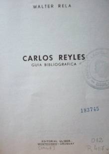 Carlos Reyles : guía bibliográfica