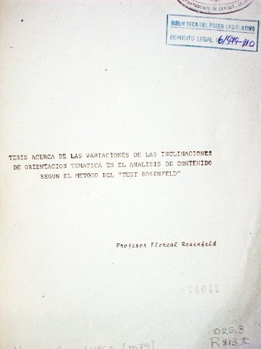 Tesis acerca de la variaciones de las inclinaciones de orientacion temática en el análisis de contenido según su método del "Test Rosenfeld"