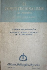 El constitucionalismo : sus problemas