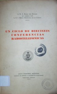 Un ciclo de dieciséis conferencias radiotelefónicas