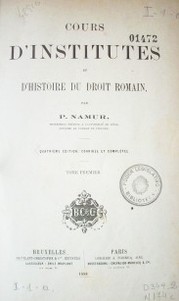 Cours d'institutes et d'histoire du droit romain