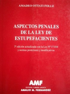 Aspectos penales de la ley de estupefacientes