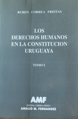 Los Derechos Humanos en la Constitución uruguaya