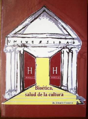 Bioética, salud de la cultura