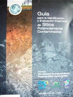 Guía para la identificación y evaluación preliminar de sitios potencialmente contaminados