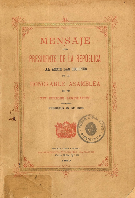 Mensaje del Presidente de la República al abrir las sesiones de la Honorable Asamblea en su XVI período legislativo : febrero 15 de 1890