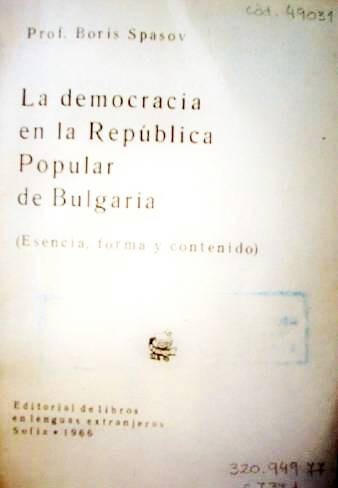 La democracia en la República Popular de Bulgaria : (esencia, forma y contenido)