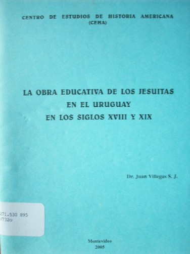 La obra educativa de los jesuitas en el Uruguay en los siglos XVIII y XIX