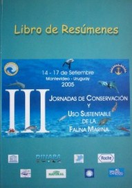 Jornadas de conservación y uso sustentable de la fauna marina : libro de resúmenes