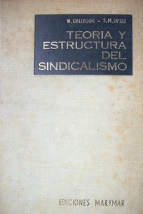 Teoría y estructura del sindicalismo