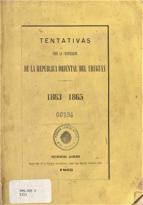 Tentativas para la pacificación de la República Oriental del Uruguay : 1863-1865