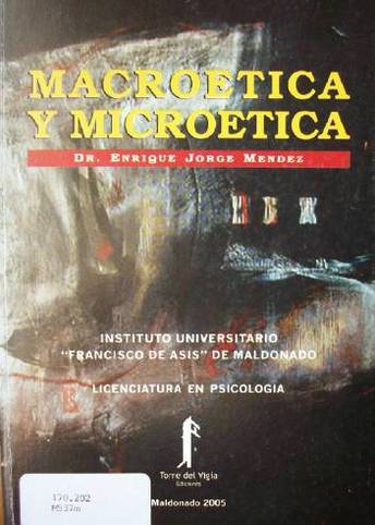 Macroética y microética