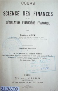 Cours de science des finances et de législation financière francaise