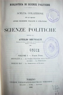 Biblioteca di Scienze Politiche : scelta collezione delle piú importanti opere moderne e italiane e straniere di science politiche
