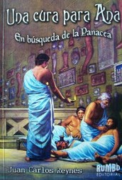 Una cura para Ana : en búsqueda de la Panacea