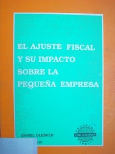 El ajuste fiscal y su impacto sobre la pequeña empresa.