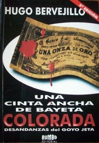 Una cinta ancha de bayeta colorada : desandanzas del Goyo Jeta