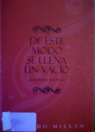 De este modo se llena un vacío : antología poética