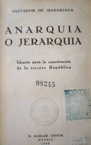 Anarquía o jerarquía : ideario para la constitución de la tercera República