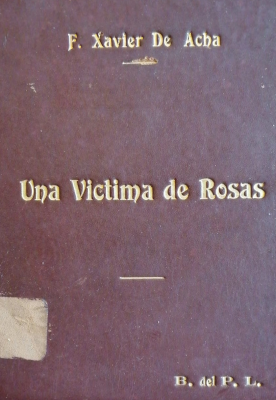 Una víctima de Rosas : drama en 3 actos