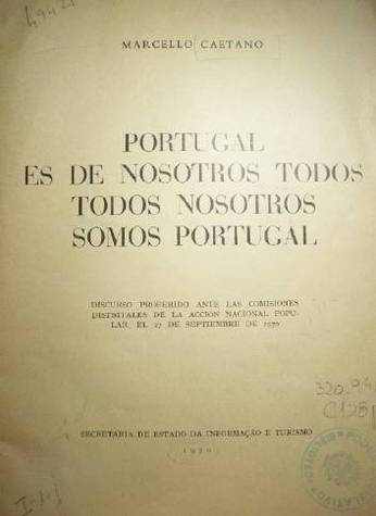 Portugal es de nosotros todos todos nosotros somos Portugal