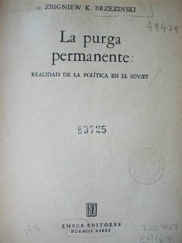 La purga permanente : realidad de la política en el soviet